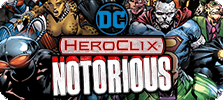 DC HeroClix Notorious DC HeroClix Notorious