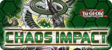 Yugioh Chaos Impact Yugioh Chaos Impact