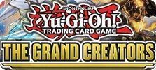 Yugioh The Grand Creators Yugioh The Grand Creators