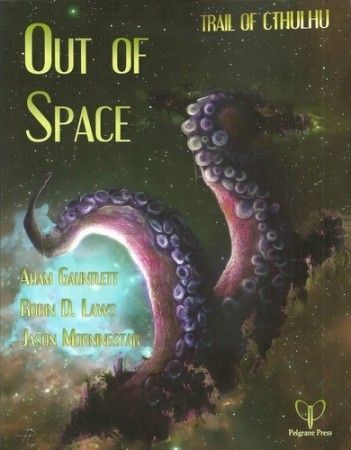 Out of Space softcover supplement Trail of Cthulhu RPG PELGT30 RPGs A Z Out of Space softcover supplement Trail of Cthulhu RPG PELGT30 RPGs A Z