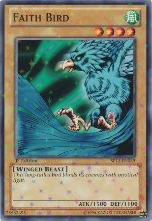 Faith Bird SP13 EN039 Starfoil Rare 1st Edition Faith Bird SP13 EN039 Starfoil Rare 1st Edition