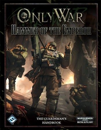 Only War Hammer of the Emperor hardcover supplement FFG FFGIG04 RPGs A Z Only War Hammer of the Emperor hardcover supplement FFG FFGIG04 RPGs A Z