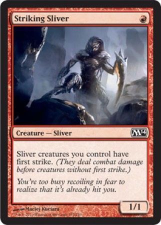 Striking Sliver Striking Sliver