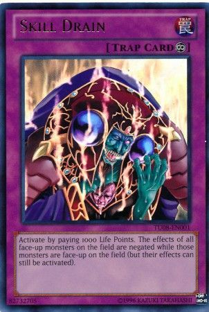 Skill Drain TU08 EN001 Ultra Rare Skill Drain TU08 EN001 Ultra Rare