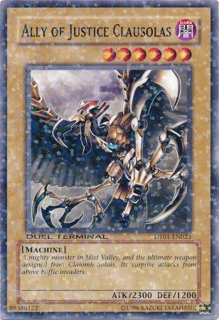 Ally of Justice Clausolas DT01 EN023 Duel Terminal 1 DT01 Ally of Justice Clausolas DT01 EN023 Duel Terminal 1 DT01