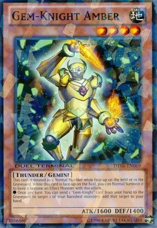 Gem Knight Amber DT06 EN069 Duel Terminal 6 DT06 Gem Knight Amber DT06 EN069 Duel Terminal 6 DT06