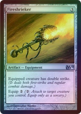 Fireshrieker Foil Fireshrieker Foil