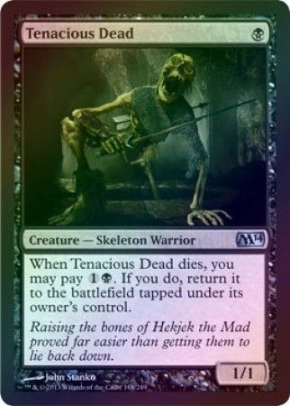 Tenacious Dead Foil Tenacious Dead Foil