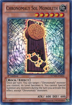 Chronomaly Sol Monolith NUMH EN004 Super Rare 1st Edition Chronomaly Sol Monolith NUMH EN004 Super Rare 1st Edition