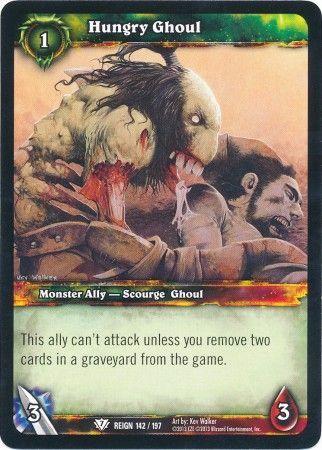 Hungry Ghoul 142 197 Common WOW Reign of Fire Hungry Ghoul 142 197 Common WOW Reign of Fire