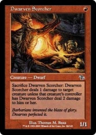 Dwarven Scorcher Dwarven Scorcher