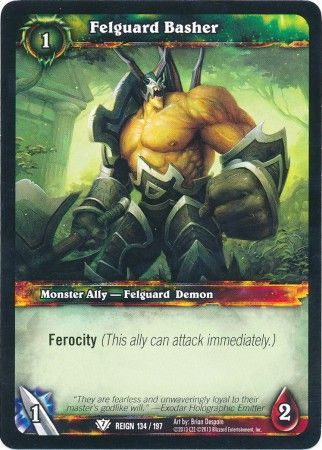 Felguard Basher 134 197 Common WOW Reign of Fire Felguard Basher 134 197 Common WOW Reign of Fire