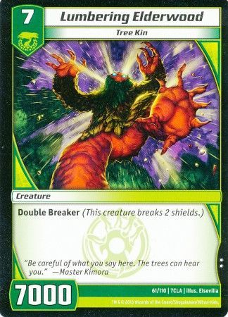 Lumbering Elderwood 61 110 Uncommon Kaijudo Clash of the Duel Masters 7CLA Lumbering Elderwood 61 110 Uncommon Kaijudo Clash of the Duel Masters 7CLA