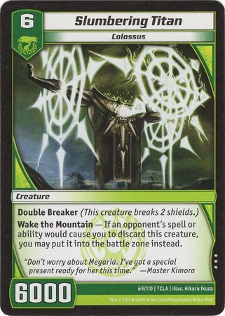 Slumbering Titan 69 110 Rare Kaijudo Clash of the Duel Masters 7CLA Slumbering Titan 69 110 Rare Kaijudo Clash of the Duel Masters 7CLA