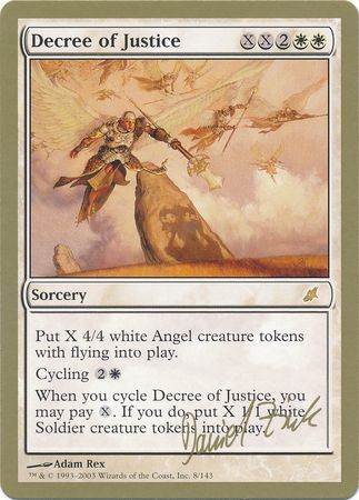 Decree of Justice Berlin August 2003 Magic The Gathering World Championships 2003 Singles Decree of Justice Berlin August 2003 Magic The Gathering World Championships 2003 Singles