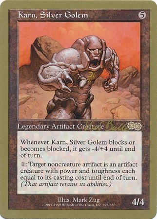Karn Silver Golem Tokyo August 1999 Magic The Gathering World Championships 1999 Singles Karn Silver Golem Tokyo August 1999 Magic The Gathering World Championships 1999 Singles