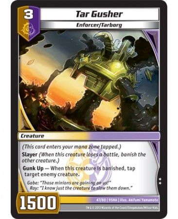 Tar Gusher 47 80 Uncommon Kaijudo Shattered Alliances 9SHA Tar Gusher 47 80 Uncommon Kaijudo Shattered Alliances 9SHA