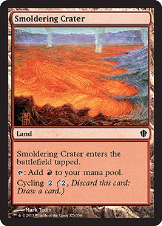 Smoldering Crater Commander 2013 Singles Smoldering Crater Commander 2013 Singles