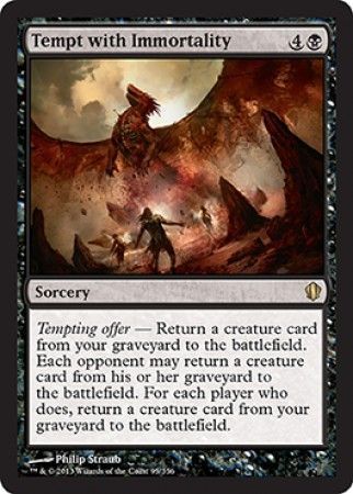 Tempt with Immortality Commander 2013 Singles Tempt with Immortality Commander 2013 Singles