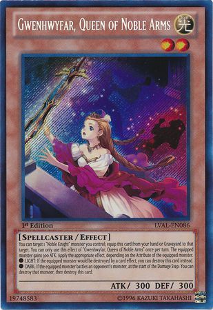 Gwenhwyfar Queen of Noble Arms LVAL EN086 Secret Rare 1st Edition Gwenhwyfar Queen of Noble Arms LVAL EN086 Secret Rare 1st Edition