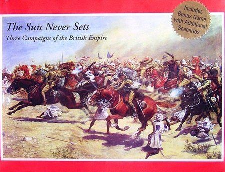The Sun Never Sets Three Campaigns of the British Empire Decision Games Board Games A Z The Sun Never Sets Three Campaigns of the British Empire Decision Games Board Games A Z