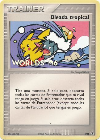 Tropical Tidal Wave Oleada tropical 036 Spanish Worlds 2006 Promo Pokemon Promo Cards Tropical Tidal Wave Oleada tropical 036 Spanish Worlds 2006 Promo Pokemon Promo Cards