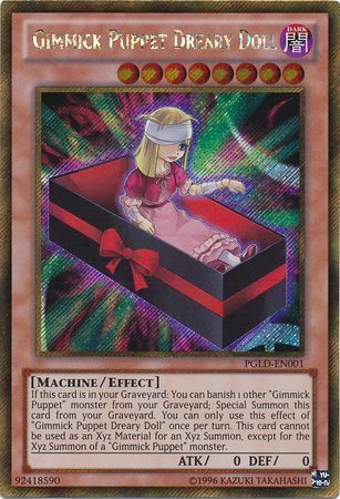 Gimmick Puppet Dreary Doll PGLD EN001 Gold Secret Rare Unlimited Premium Gold Unlimited Singles Gimmick Puppet Dreary Doll PGLD EN001 Gold Secret Rare Unlimited Premium Gold Unlimited Singles