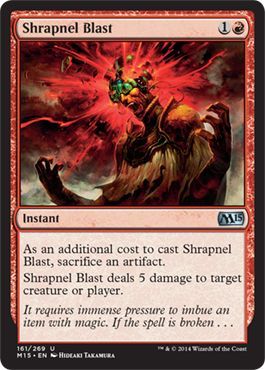 Shrapnel Blast 161 269 Magic 2015 M15 Singles Shrapnel Blast 161 269 Magic 2015 M15 Singles