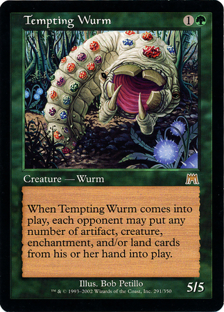 Tempting Wurm Tempting Wurm