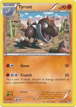 Tyrunt 61 111 Uncommon XY Furious Fists Singles Tyrunt 61 111 Uncommon XY Furious Fists Singles