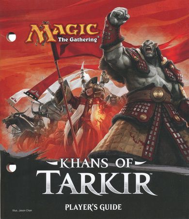 Khans of Tarkir Player s Guide MTG Khans of Tarkir Player s Guide MTG