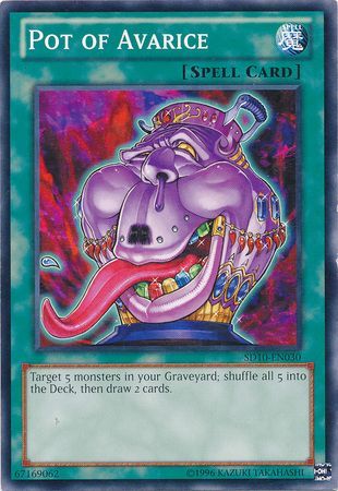 Pot of Avarice SD10 EN030 Common Unlimited Pot of Avarice SD10 EN030 Common Unlimited