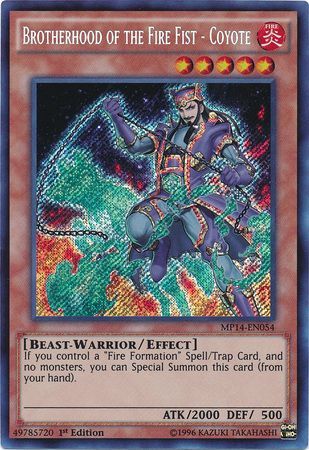 Brotherhood of the Fire Fist Coyote MP14 EN054 Secret Rare 1st Edition Yu Gi Oh 2014 Mega Tins Singles Brotherhood of the Fire Fist Coyote MP14 EN054 Secret Rare 1st Edition Yu Gi Oh 2014 Mega Tins Singles