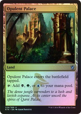 Opulent Palace Foil 238 269 Khans of Tarkir Foil Singles Opulent Palace Foil 238 269 Khans of Tarkir Foil Singles