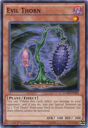 Evil Thorn LC5D EN090 Common 1st Edition Evil Thorn LC5D EN090 Common 1st Edition