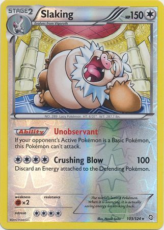 Slaking 103 124 Holo Rare Reverse Holo Slaking 103 124 Holo Rare Reverse Holo