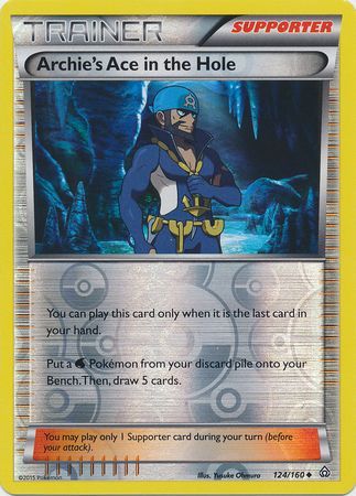 Archie s Ace in the Hole 124 160 Uncommon Reverse Holo Archie s Ace in the Hole 124 160 Uncommon Reverse Holo