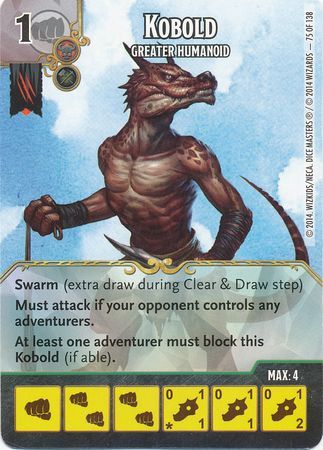 Kobold Greater Humanoid 75 138 Uncommon Kobold Greater Humanoid 75 138 Uncommon