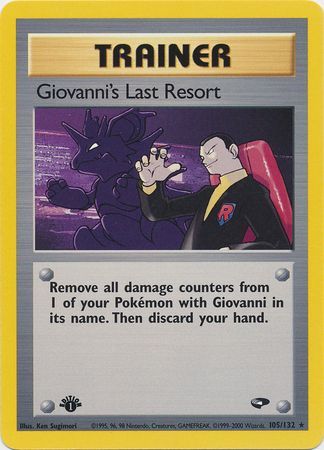 Giovanni s Last Resort 105 132 Rare 1st Edition Gym Challenge 1st Edition Singles Giovanni s Last Resort 105 132 Rare 1st Edition Gym Challenge 1st Edition Singles
