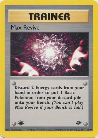 Max Revive 117 132 Uncommon 1st Edition Gym Challenge 1st Edition Singles Max Revive 117 132 Uncommon 1st Edition Gym Challenge 1st Edition Singles