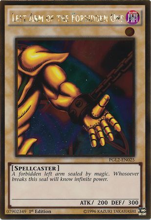 Left Arm of the Forbidden One PGL2 EN025 Gold Rare 1st Edition Premium Gold Return of the Bling 1st Edition Singles Left Arm of the Forbidden One PGL2 EN025 Gold Rare 1st Edition Premium Gold Return of the Bling 1st Edition Singles