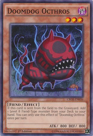 Doomdog Octhros CROS EN036 Common 1st Edition Doomdog Octhros CROS EN036 Common 1st Edition