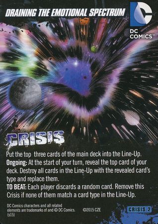 Draining the Emotional Spectrum DC Deck Building Game Crisis 2 Crisis 2 Draining the Emotional Spectrum DC Deck Building Game Crisis 2 Crisis 2