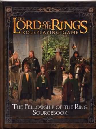The Fellowship of the Ring hardcover supplement Lord of the Rings 103521 Lord Of The Rings RPG The Fellowship of the Ring hardcover supplement Lord of the Rings 103521 Lord Of The Rings RPG