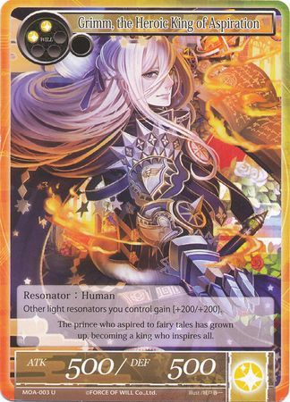 Grimm the Heroic King of Aspiration MOA 003 Uncommon Grimm the Heroic King of Aspiration MOA 003 Uncommon
