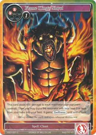Flame King s Shout VS01 021 Common Force of Will Starter Deck Faria the Sacred Queen and Melgis the Flame King VS01 Flame King s Shout VS01 021 Common Force of Will Starter Deck Faria the Sacred Queen and Melgis the Flame King VS01