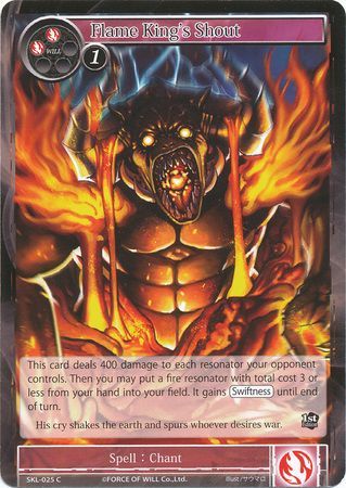 Flame King s Shout SKL 025 Common Force of Will The Seven Kings of the Lands Singles Flame King s Shout SKL 025 Common Force of Will The Seven Kings of the Lands Singles