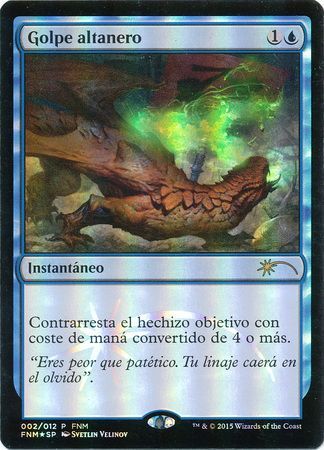 Golpe altanero Disdainful Stroke 002 012 Spanish FNM Foil Promo Golpe altanero Disdainful Stroke 002 012 Spanish FNM Foil Promo