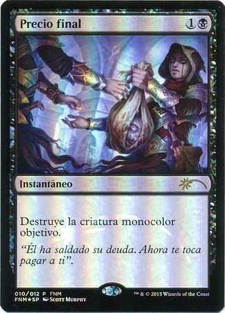 Spanish Ultimate Price Precio final FNM Promo Spanish Ultimate Price Precio final FNM Promo