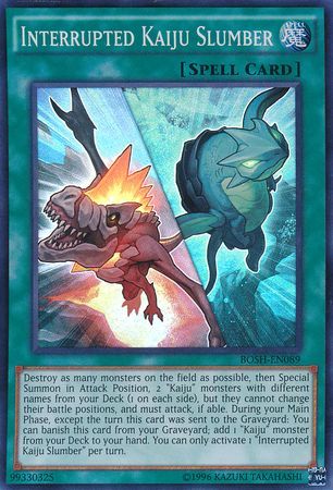 Interrupted Kaiju Slumber BOSH EN089 Super Rare Unlimited Interrupted Kaiju Slumber BOSH EN089 Super Rare Unlimited